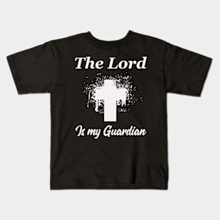 The Lord is my Guardian Kids T-Shirt